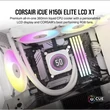 Kép 2/5 - CORSAIR CPU hűtő iCUE H150i ELITE LCD XT (vízhűtés), 3 Ventilátoros, LGA 1700 támogatással, fehér