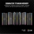 Kép 2/5 - CORSAIR Memória DOMINATOR TITANIUM RGB DDR5 32GB 4800MHz CL30, INTEL (Kit of 2), fekete