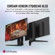 Kép 3/9 - CORSAIR Monitor Gaming 27" XENEON 27QHD240, 240Hz, OLED 2560x1440, G-SYNC - FreeSync, 2xHDMI2.1/1xDisplayport1.4